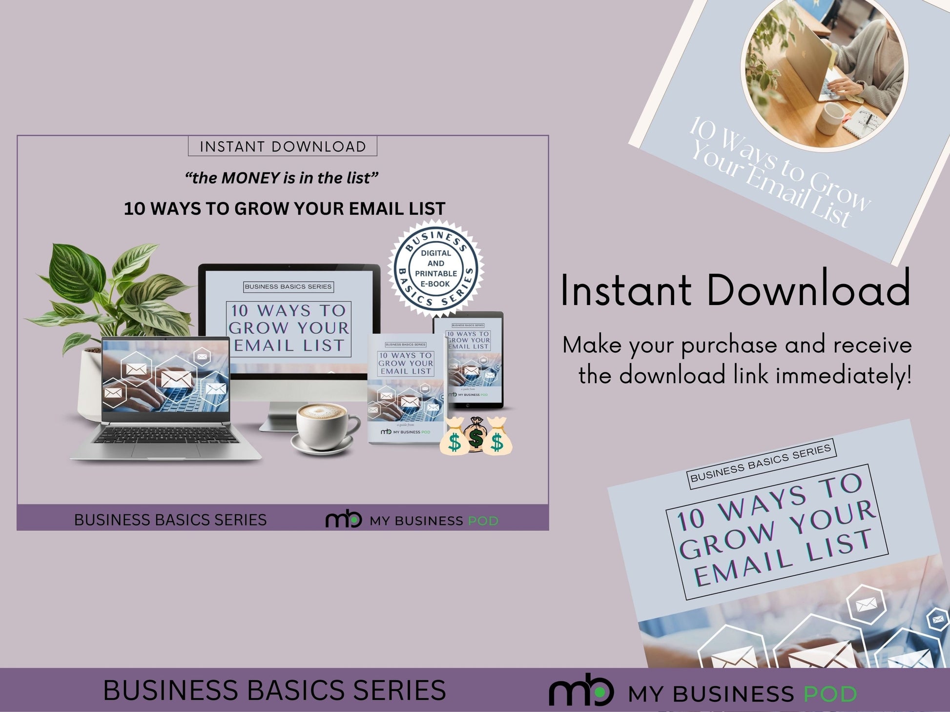 The Money is in the List, Grow my email list, Grow my Business, More sales, Business Growth, Lead Magnet, Digital marketing, More customers